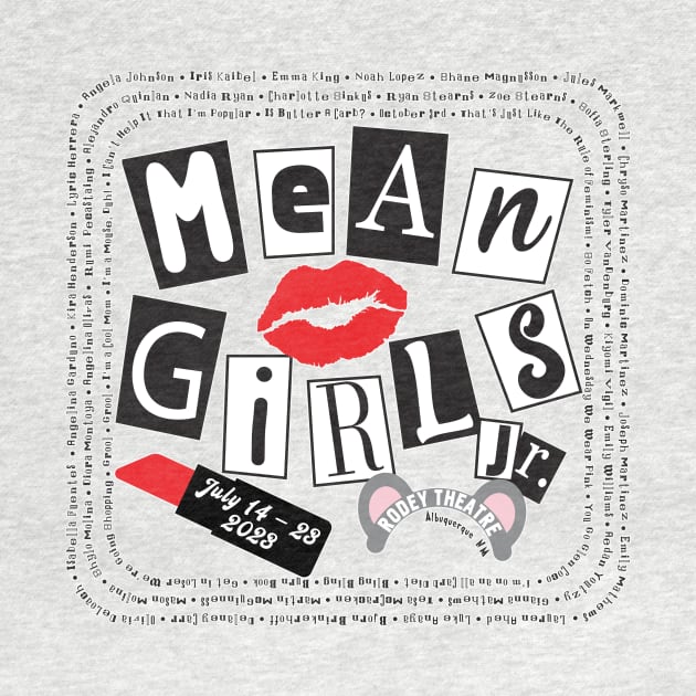 Cardboard Playhouse Theatre Company Mean Girls Jr. Show Shirt by cardboardplayhouse